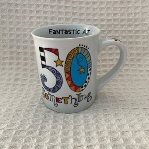 Our Name Is Mud Lorrie Veasey 50 Something Mug